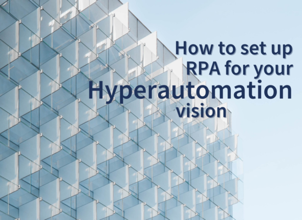 RPA and Hyperautomation